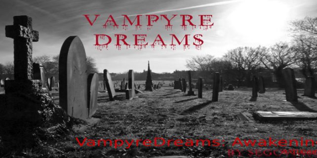 Vampyre Dreams Awakening Free Download