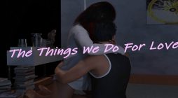The Things We Do For Love Free Download Full Version Porn PC Game