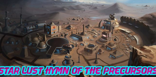 Star Lust Hymn of The Precursors Free Download