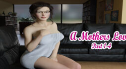 A Mothers Love Part 1-4 Free Download Full Version Porn PC Game