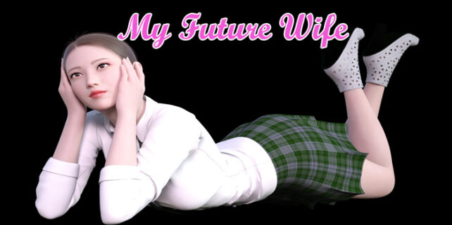 My Future Wife Free Download