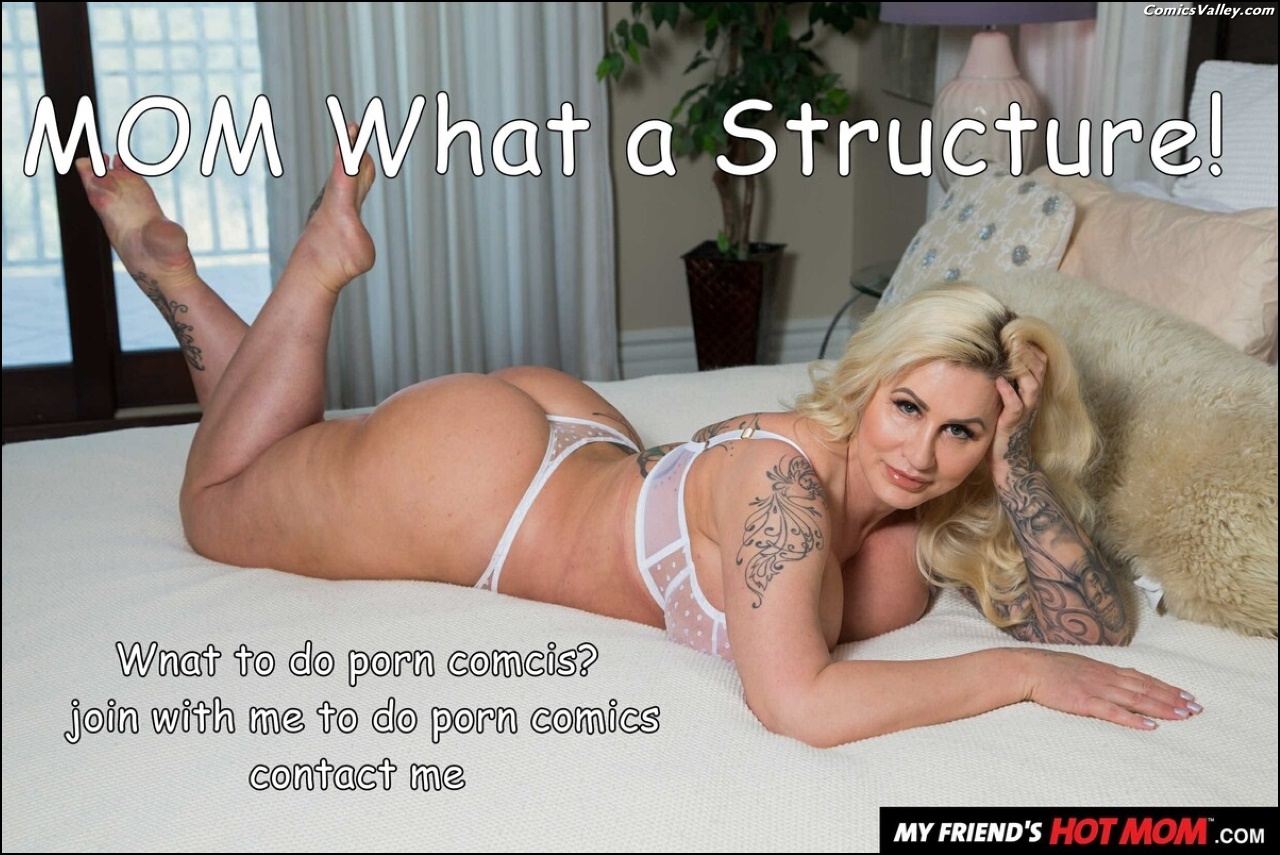 Www Hotmomcom - Naughty America Mom What a Structure Read Online Free